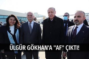 Ülgür Gökhan’a “AF” Çıktı